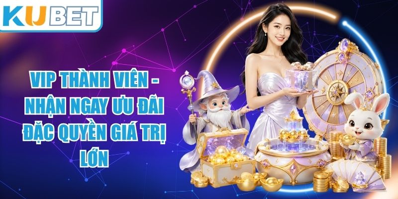 VIP Thành Viên